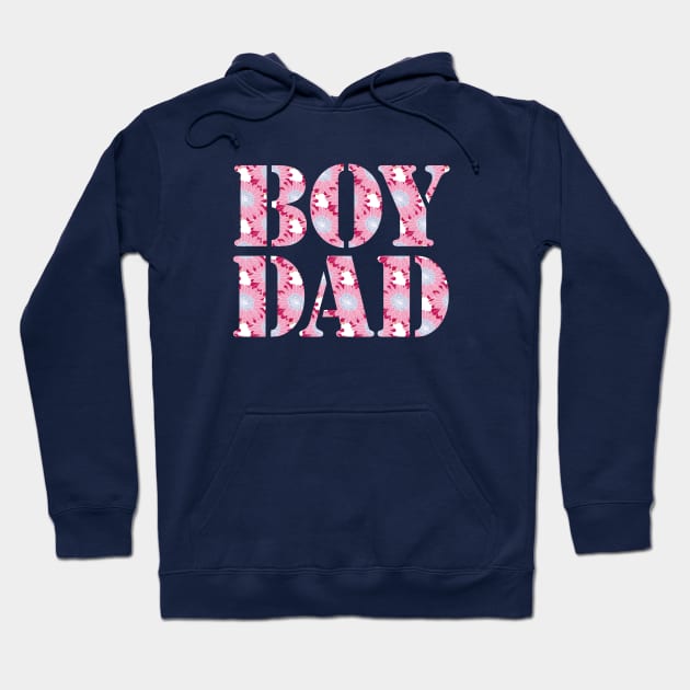 Boy Dad Pink Floral Typography Hoodie by ellenhenryart